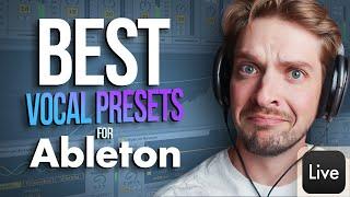 The 5 Best Free Vocal Presets for Ableton!