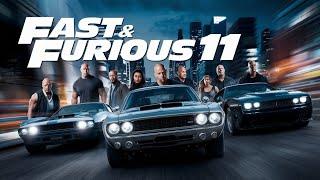 Fast and Furious 11 (2025) Movie | Vin, Dwayne Johnson, Jason Statham | Review And Facts