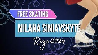 Milana SINIAVSKYTE (LTU) | Junior Women Free Skating | Riga 2024