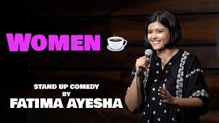 Women | Stand Up Comedy by Fatima Ayesha | With English Subtitles