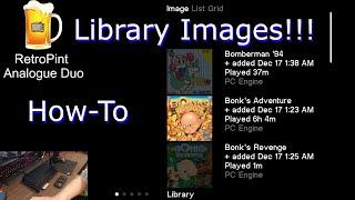 How to add Library Images to Analogue Duo - Box Art - Title Screens