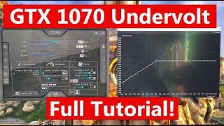 Undervolt your GTX 1070 for more FPS! - Tutorial