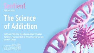The Science of Addiction: Episode 2