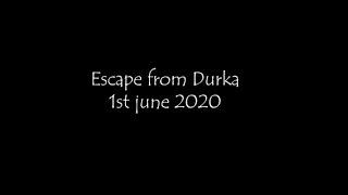 Trailer Escape from Durka