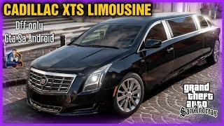 CADILLAC XTS LIMOUSINE | The Ultimate Luxury! | DFF ONLY | GTA SA ANDROID| Santosh Mods ️