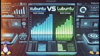 Xubuntu vs. Lubuntu: Which One Wins on RAM Usage?