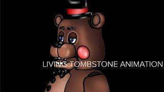 DC2 FNAF: LIVING TOMBSTONE ANIMATION | BY ESHAN BAGCHI