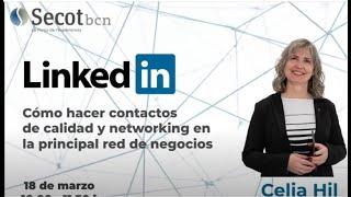 Linkedin: Cómo hacer contactos de calidad y networking en la principal red de negocios