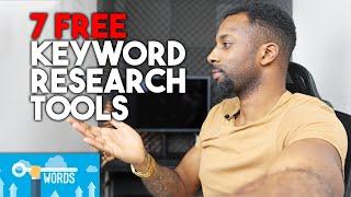 7 Best FREE Keyword Research TOOLS For SEO In 2020