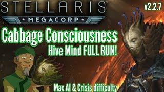 Stellaris | v2.2.7 Cabbage Hive Mind FULL PLAYTHROUGH! | MAX AI & 5xCrisis Strength!