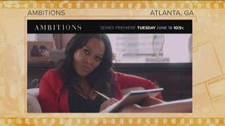 'Ambitions' trailer officially drops, stars Robin Givens, Essence Atkins, Brian White and more