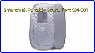 REVIEW (2024): Smartmak Portable Sauna Tent SM-001. ESSENTIAL details.