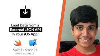 Load Data from a JSON API in Your iOS App! | Swift 5 in Xcode 11