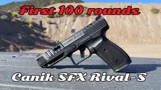 Canik SFX Rival-S  First 100 rounds: