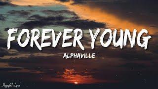 Alphaville - Forever Young (Lyrics)