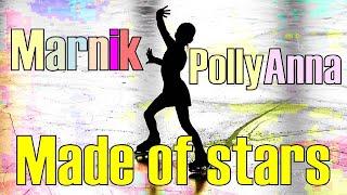 MARNIK + PollyAnna - MADE OF STARS / Fan clip from Zarina Root