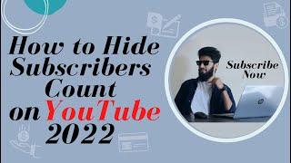 How To Hide Subscribers Count on YouTube 2022 || By Tech World