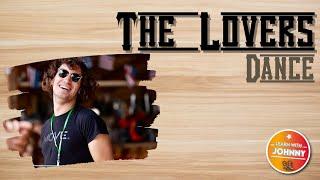 THE LOVERS - Dance - @Learn With Johnny