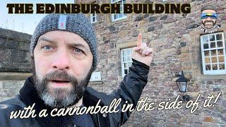 There's a building on the Royal Mile with a Cannonball in the side of it?