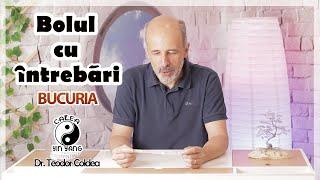 Bolul cu intrebari - Dr. Coldea - BUCURIA