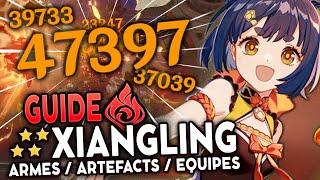 XIANGLING est toujours INSANE ! Guide Artéfacts, Teams & Armes ! | Genshin Impact