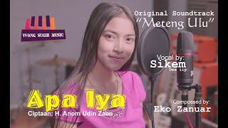 APA IYA versi OST METENG ULU film WONG SUGIH