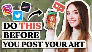 Do These 5 THINGS Before You Post Your Artwork Online