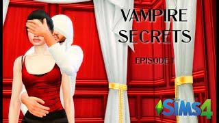 VAMPIRE SECRETS: EPISODE 1| KIDNAPPED BY A VAMPIRE| SIMS 4 STORY