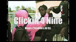 Beno x Tired4KI x AI Eli - Clickin 4 Nine | Dir . @6ixtenvisuals