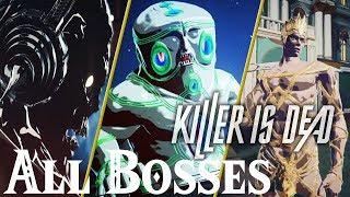 Killer Is Dead // All Bosses