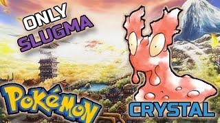 Can you Beat Pokemon Crystal with ONLY SLUGMA?