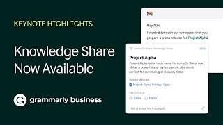 Grammarly Keynote: Introducing Knowledge Share