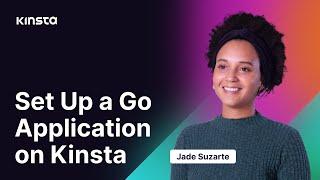 Deploy a Go Application with Kinsta
