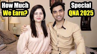 How Much We Earn? Answering Hard & Soft Questions! Special QNA 2025 By #nomeej