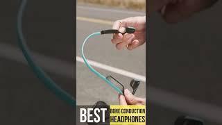 Best Bone Conduction Headphones For 2022 #shorts
