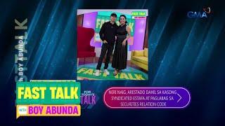 Fast Talk with Boy Abunda: Neri Naig, arestado sa kasong syndicated estafa?! (Episode 477)