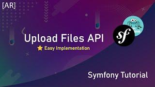 How To Upload Files Using API Platform & VichUploader | Symfony