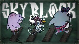 ЗИМНИЙ SKYBLOCK [SkyBlock в Don't Starve Together]