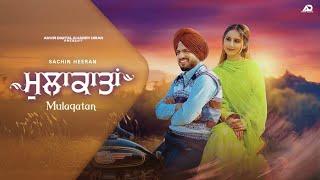 Mulaqatan (Official Video) | Sachin Heeran | Baljit Waris | Navneet Jaura | New Punjabi Song 2024