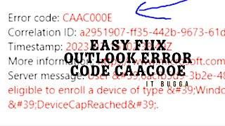 Fix Outlook error code CAAC000E