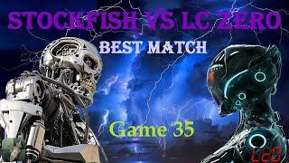 Stockfish vs LC Zero  |  Best Chess Engine Match  |  Game 35