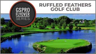 GSPro Course Ruffled Feathers Golf Club Flyover