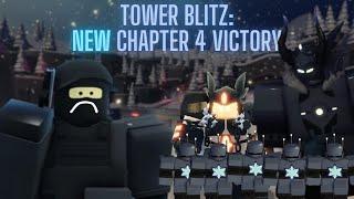 NEW Chapter 4 VICTORY | Tower Blitz (Roblox)