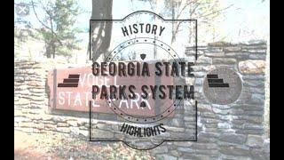 History and Highlights of the Georgia State Parks System: Episode 3