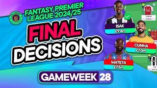 FPL GW28 FINAL TEAM SELECTION DECISIONS ⁉️ ISAK UPDATE!  | Fantasy Premier League Tips 2024/25