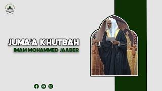 Masjid As Habul Yameen- Juma'a Khutbah- Imam Mohammed Jaaber- September 22, 2023