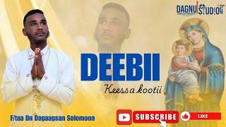 Deebii Keessa Kootii,F/taa D/n Dagaagsaa Solomoon,Faarfannaa Afaan Oromoo Ortodoksii Tawaahidoo.