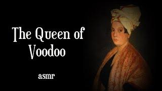 History ASMR: Marie Laveau, Voodoo and New Orleans (ASMR for Sleep)