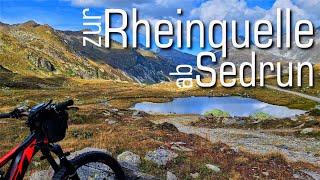 zum Rheinursprung - Rheinquelle MTB ab Sedrun