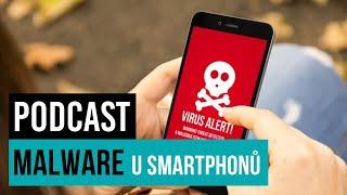 Malware u smartphonů? Poradíme, na co si dát pozor